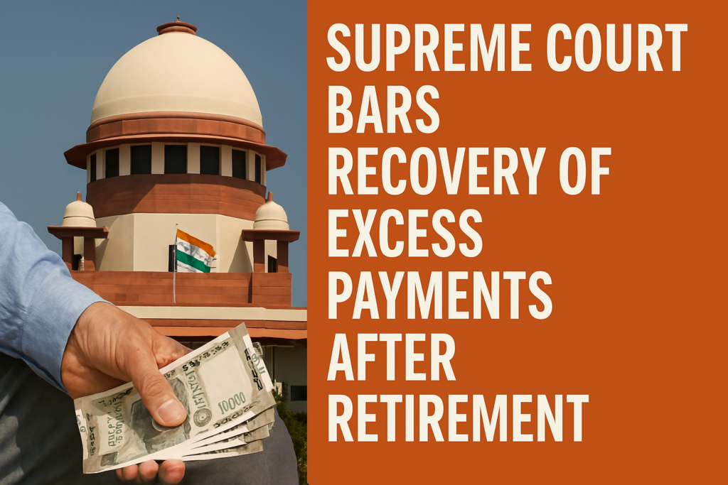 supreme-court-bars-recovery-of-excess-payments-after-retirement
